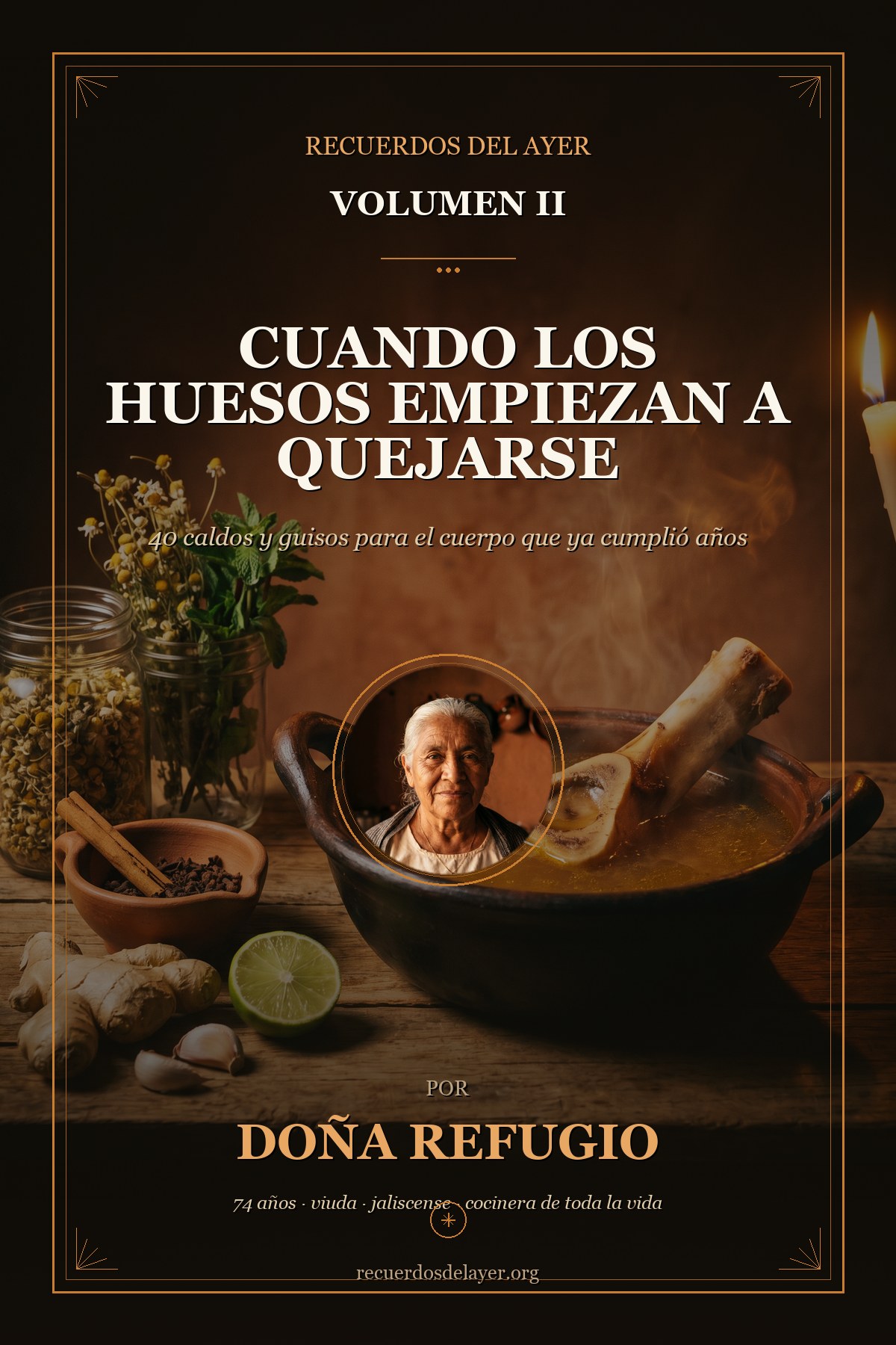 Portada del Volumen II — Cuando los Huesos Empiezan a Quejarse