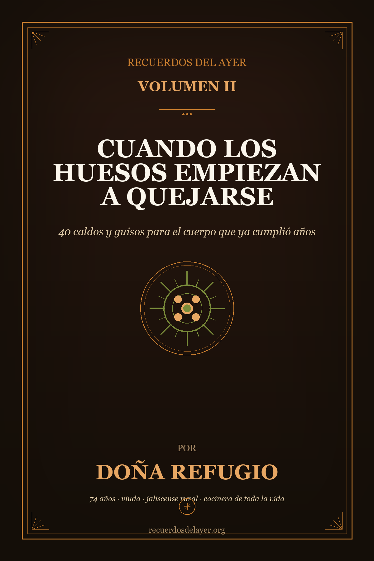 Portada del Volumen II — Cuando los Huesos Empiezan a Quejarse
